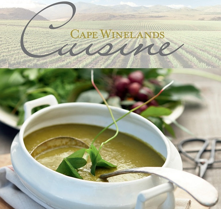 La Motte’s Cape Winelands Cuisine Cookbook - a celebration of Culinary Heritage