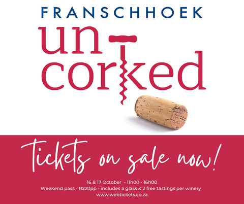 Franschhoek Uncorked Festival: 16 October 2021